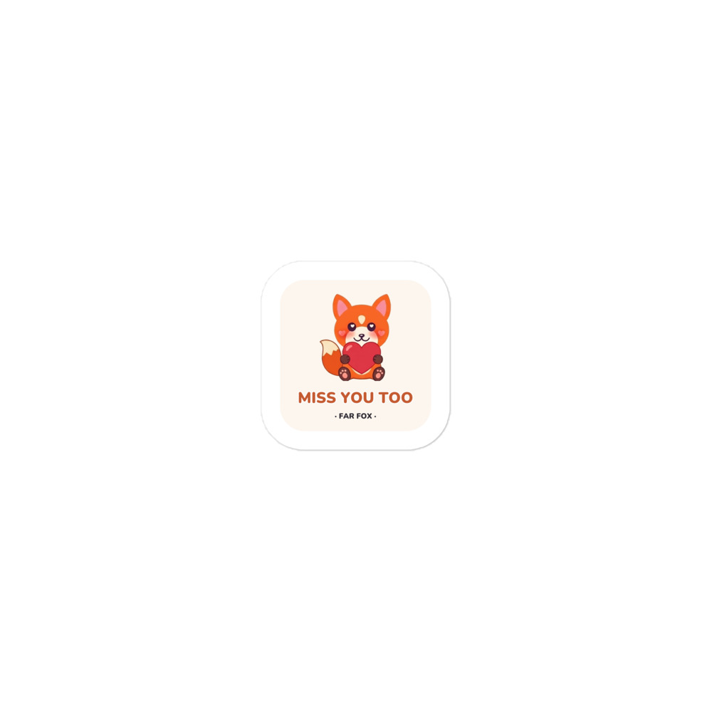 "Miss You Too" Sticker